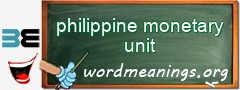 WordMeaning blackboard for philippine monetary unit